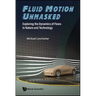 Fluid Motion Unmasked: Exploring the Dynamics of Flows in Nature and Technology