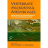 Vertebrate Microfossil Assemblages: Their Role in Paleoecology and Paleobiogeography