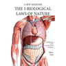 Five Biological Laws of Nature: A New Medicine (Color Edition) English