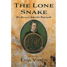 The Lone Snake: The Story of Sofonisba Anguissola