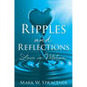 Ripples and Reflections
