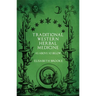 Traditional Western Herbal Medicine: As Above So Below