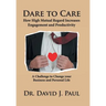 Dare to Care: How High Mutual Regard Increases Engagement and Productivity