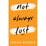 Not Always Lost