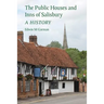 The Public Houses and Inns of Salisbury: a history