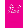Quests for Love