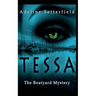 Tessa: The Boatyard Mystery