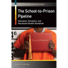 The School-to-Prison Pipeline: Education, Discipline, and Racialized Double Standards