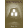 Poetry as Survival