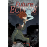 Future Echoes: The Complete Series