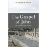 The Book of John: An Expository Study