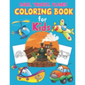 Trucks, Planes and Cars Coloring Book for Kids: Cars, Trucks and Planes Coloring Book Kids & Toddlers, Activity Books for Preschooler, Boys, Girls & K