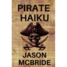 Pirate Haiku