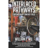 Interlaced Pathways: Contemporary Fantasy Tales