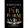 Empathy and Performance: Enactments of Power in Latinx America