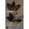 The world that destroyed the world: a poem