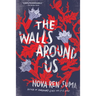 The Walls Around Us