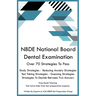 NBDE National Board Dental Examination