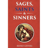 Sages, Saints and Sinners