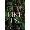 A Girl Like Us