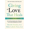 Giving the Love That Heals