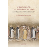 SERMONS for THE LITURGICAL YEAR According to the Traditional Calendar