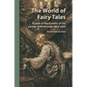 The World of Fairy Tales: A path to the essence of the young child through fairy tales