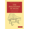 The Philosophy of Music: A Series of Essays