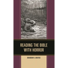 Reading the Bible with Horror