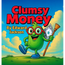 CLUMSY MONEY, A Stumble to Success