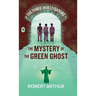The Mystery of the Green Ghost