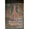 The Chalcedonian Divide: How a Fifth-Century Council Split Christianity and Shaped the Modern World