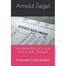 Fundamentals of Credit and Credit Analysis: Corporate Credit Analysis