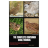 The Complete Coturnix Quail Manual: A Step-By-Step Guide to Raising and Managing Coturnix Quail, from Choosing, Housing, Feeding, Health, Vaccine, Bre