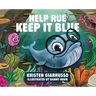 Help Rue Keep it Blue