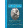 May I Quote You, General Chamberlain?: Observations & Utterances of the North's Great Generals