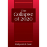 The Collapse of 2020