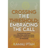 Crossing the Threshold; Embracing the Call Conceptualizing, Co-Creating and Building Community Through Rites of Passage