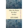 After the Rains & other Stories