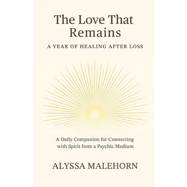 The Love That Remains: A Year of Healing After Loss