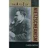 to Z of Nietzscheanism
