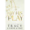 By His Play: Discreet Cover Edition