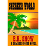 Sneaker World: A Damaged Posse Novel