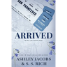 Arrived: A Billionaire Rivals to Lovers Romance
