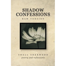 Shadow Confessions: Raw Version