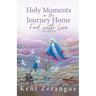 Holy Moments on the Journey Home: Food with Love Stories