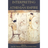 Interpreting the Athenian Empire