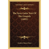 The Syro-Latin Text Of The Gospels (1895)