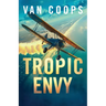 Tropic Envy