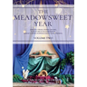 The Meadowsweet Year Volume 2